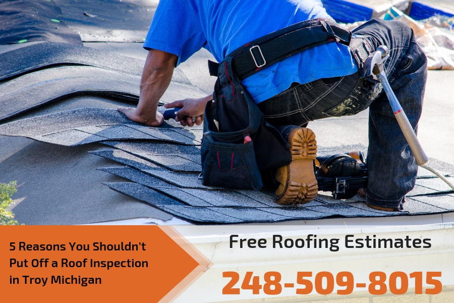 5 Reasons You Shouldn't Put Off a Roof Inspection in Troy Michigan
